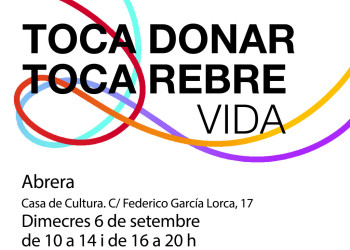 Toca donar, toca rebre vida! Nova campanya de donació de sang a la Casa de Cultura, el dimecres 6 de setembre