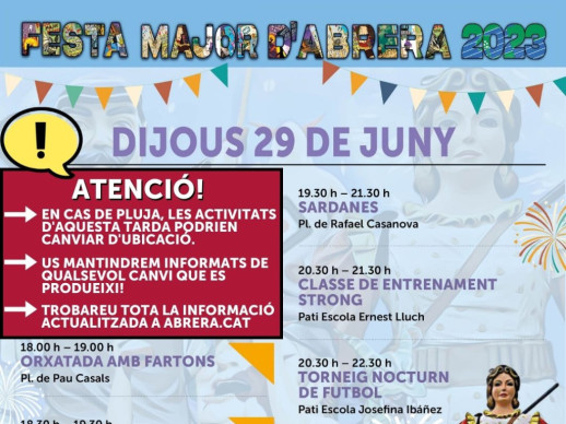 Dijous 29 de juny de 2023. En cas de pluja, anunciarem noves ubicacions de la programació de Festa Major