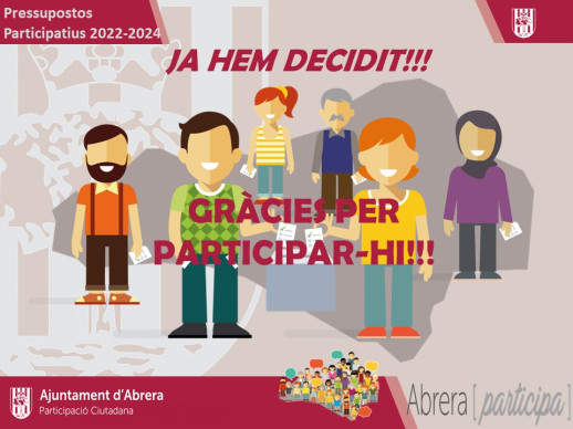 Pressupostos Participatius 2022-2024. Ja hem decidit. Moltes gràcies!