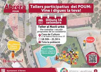 Dibuixem el futur d'Abrera! El dilluns 16 de setembre recollirem propostes del procés participatiu de l'Avanç del Pla d'Ordenació Urbanística Municipal (POUM) d'Abrera a la Casa de Cultura del nucli urbà