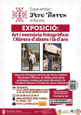 Cartell Exposició 'Art i memòria fotogràfica: l'Abrera d'abans i la d'ara'