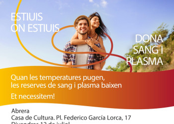 Divendres 12 de juliol, a la Casa de Cultura, duem a terme la campanya de donació 'Estiuis on estiuis, dona sang i plasma!'